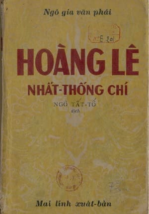 Hoàng Lê nhất thống chí (NXB Mai Lĩnh, Hà Nội, 1944) - Ngô gia văn phái, dịch giả Ngô Tất Tố, 596 trang | Atabook.com